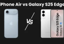 Samsung Galaxy S25 Edge vs Apple iPhone Air iphone air vs galaxy s25 edge
